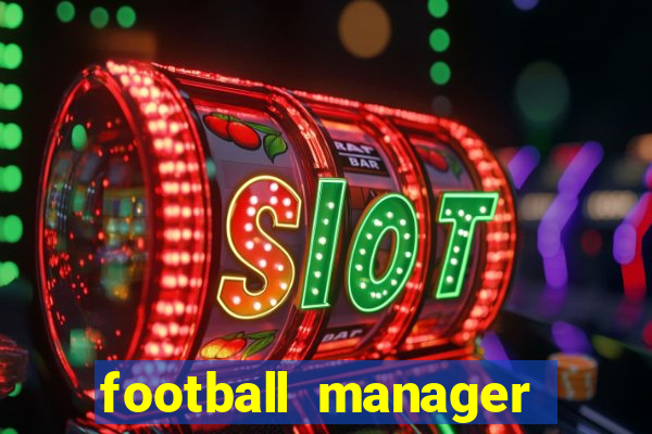 football manager 2024 crack status